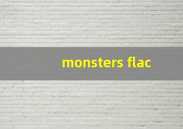 monsters flac